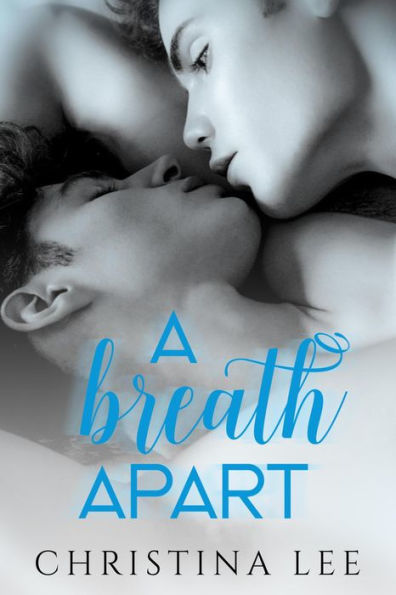 A Breath Apart