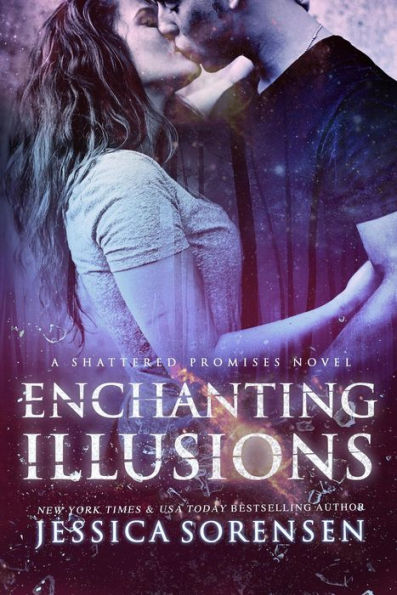 Enchanting Illusions (Shattered Promises, #5)