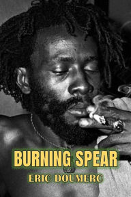 Title: Burning Spear, Author: Eric Doumerc