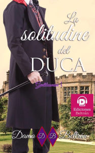 Title: La solitudine del Duca (Gentiluomini, #1), Author: Dama Beltrán