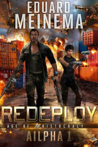 Title: Redeploy (AILPHA, #1), Author: Eduard Meinema