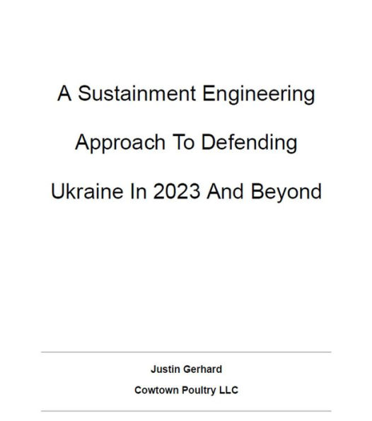 A Sustainment Engineering Approach to Defending Ukraine In 2023 And Beyond