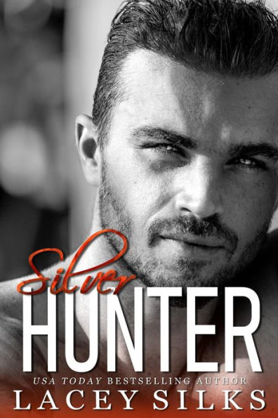Silver Hunter (Silver Brothers Securities, #7)
