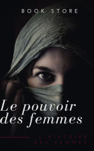 Title: Le pouvoir des femmes, Author: maximeee