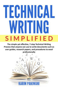 Title: Technical Writing Simplified, Author: Karim Panjwani