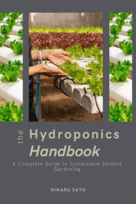 Title: The Hydroponics Handbook, Author: Hikaru Sato