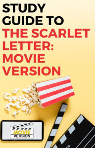 Title: Study Guide to The Scarlet Letter: Movie Version, Author: Gigi Mack