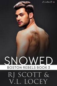 Title: Snowed (Boston Rebels, #3), Author: RJ Scott