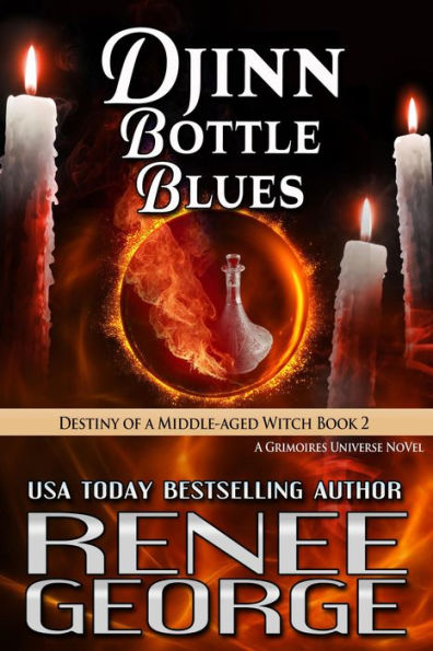 Djinn Bottle Blues (Destiny of a Middle-aged Witch, #2)