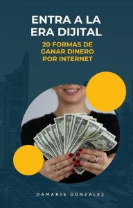 Title: 20 Forma de ganar dinero por internet, Author: Damaris Gonzalez