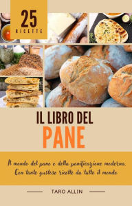 Title: Il Libro del Pane, Author: Taro Allin
