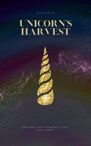 Title: Unicorn's Harvest, Author: Georgia