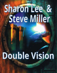 Title: Double Vision, Author: Sharon Lee
