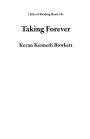 Taking Forever (Tales of Reading Road, #6)