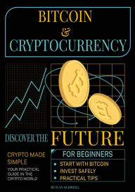 Title: Bitcoin & Cryptocurrencies, Author: Ivan Schroll