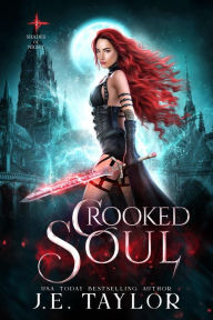 Title: Crooked Soul (Shades of Night, #2), Author: J.E. Taylor