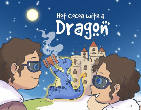 Hot Cocoa With A Dragon (Baby Pet Dragon, #1)