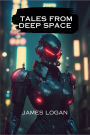 Tales from Deep Space