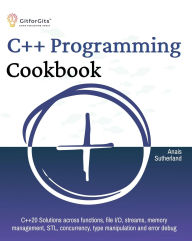 Title: C++ Programming Cookbook, Author: Anais Sutherland