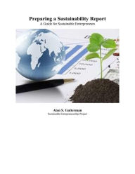 Title: Preparing a Sustainability Report, Author: Alan S. Gutterman
