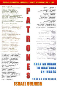 Title: Patrones para Mejorar tu Oratoria en Inglés, Author: Israel QUIJADA