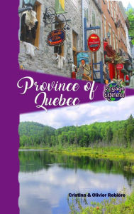 Title: Province of Quebec (Voyage Experience), Author: Cristina Rebiere