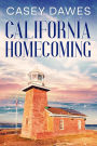 California Homecoming (California Romance, #3)
