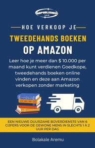 Title: Hoe verkoop je tweedehands Boeken op Amazon, Author: Bolakale Aremu