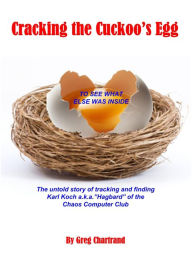 Title: Cracking the Cuckoo's Egg, Author: Greg Chartrand