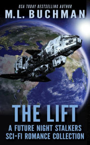 Title: The Lift, Author: M. L. Buchman