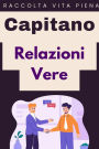 Relazioni Vere (Raccolta Vita Piena, #5)