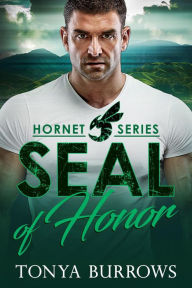 Title: Seal of Honor (HORNET, #1), Author: Tonya Burrows