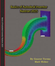 Title: Basics of Autodesk Inventor Nastran 2025, Author: Gaurav Verma