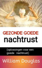 Gezonde goede nachtrust