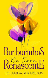 Title: Burburinhos da Terra Renascente, Author: Iolanda Serapicos
