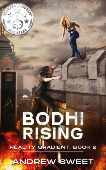 Bodhi Rising (Reality Gradient, #2)