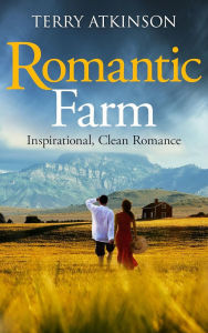 Title: Romantic Farm, Author: Terry Atkinson
