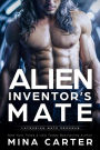 Alien Inventor's Mate (Latharian Mate Program, #3)