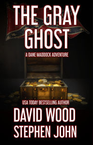 Title: The Gray Ghost (Dane Maddock Universe, #15), Author: David Wood