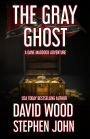 The Gray Ghost (Dane Maddock Universe, #15)