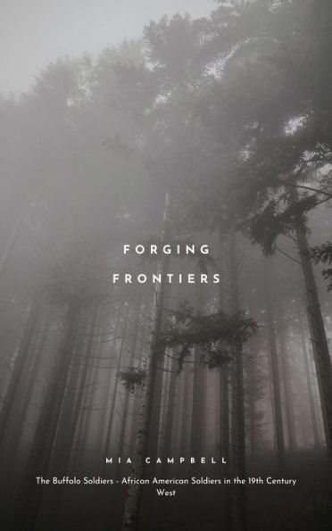 Forging Frontiers (America literature, #1)