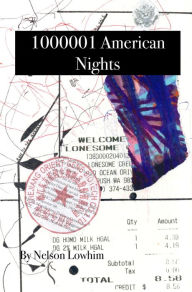 Title: 1000001 American Nights, Author: Nelson Lowhim
