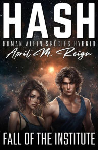 Title: Fall of the Institute (The Imprint Series, #1), Author: April M. Reign