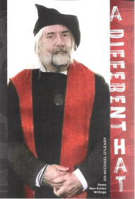 Title: A Different Hat: Some Non-fiction Writings, Author: Michael O'Leary