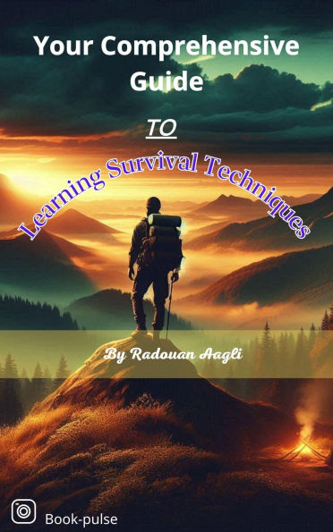 Your Comprehensive Guide to Learning Survival Techniques