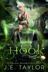 Title: Hook (Fractured Fairy Tales, #10), Author: J.E. Taylor