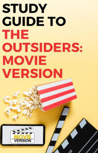 Title: Study Guide to The Outsiders: Movie Version, Author: Gigi Mack