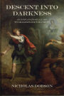 Descent Into Darkness: An Explanatory Guide To Shakespeare's Macbeth