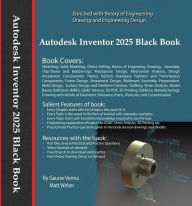 Title: Autodesk Inventor 2025 Black Book, Author: Gaurav Verma