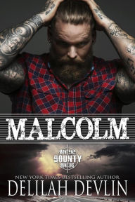 Title: Malcolm (Montana Bounty Hunters: Dead Horse, MT, #10), Author: Delilah Devlin